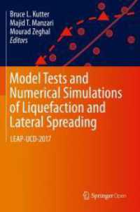 Model Tests and Numerical Simulations of Liquefaction and Lateral Spreading : LEAP-UCD-2017 （2020）