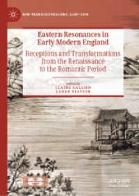 Eastern Resonances in Early Modern England : Receptions and Transformations from the Renaissance to the Romantic Period (New Transculturalisms, 1400-1800) （2019）