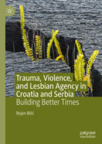 Trauma, Violence, and Lesbian Agency in Croatia and Serbia : Building Better Times