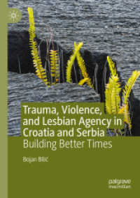 Trauma, Violence, and Lesbian Agency in Croatia and Serbia : Building Better Times