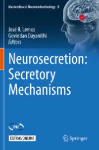 Neurosecretion: Secretory Mechanisms (Masterclass in Neuroendocrinology) （2020）