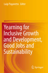 Yearning for Inclusive Growth and Development, Good Jobs and Sustainability