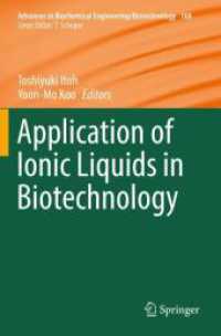 Application of Ionic Liquids in Biotechnology (Advances in Biochemical Engineering/biotechnology)