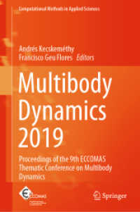 Multibody Dynamics 2019 : Proceedings of the 9th ECCOMAS Thematic Conference on Multibody Dynamics (Computational Methods in Applied Sciences)