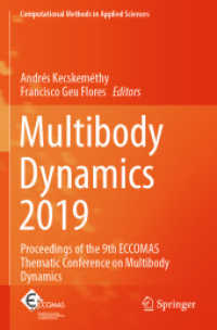 Multibody Dynamics 2019 : Proceedings of the 9th ECCOMAS Thematic Conference on Multibody Dynamics (Computational Methods in Applied Sciences)
