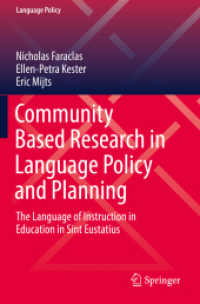 Community Based Research in Language Policy and Planning : The Language of Instruction in Education in Sint Eustatius (Language Policy)