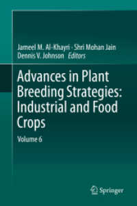 Advances in Plant Breeding Strategies: Industrial and Food Crops : Volume 6
