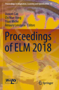 Proceedings of ELM 2018 (Proceedings in Adaptation, Learning and Optimization)