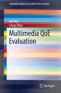 Multimedia QoE Evaluation (Springerbriefs in Computer Science) （2019）