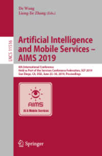 Artificial Intelligence and Mobile Services - AIMS 2019 : 8th International Conference, Held as Part of the Services Conference Federation, SCF 2019, San Diego, CA, USA, June 25-30, 2019, Proceedings (Information Systems and Applications, incl. Inter （2019）