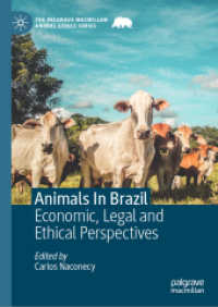 Animals in Brazil : Economic, Legal and Ethical Perspectives (The Palgrave Macmillan Animal Ethics Series)