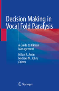 Decision Making in Vocal Fold Paralysis : A Guide to Clinical Management （2019）