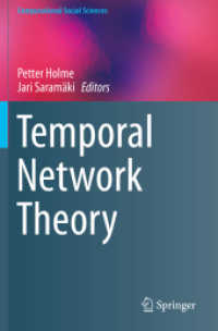 Temporal Network Theory (Computational Social Sciences) （1st ed. 2019. 2020. viii, 375 S. VIII, 375 p. 100 illus., 84 illus. in）