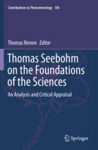 Thomas Seebohm on the Foundations of the Sciences : An Analysis and Critical Appraisal (Contributions to Phenomenology) （2020）