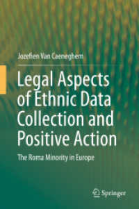Legal Aspects of Ethnic Data Collection and Positive Action : The Roma Minority in Europe （2019）