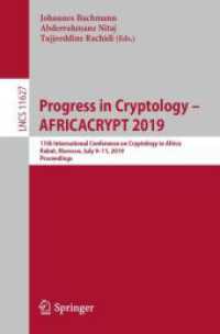 Progress in Cryptology - AFRICACRYPT 2019 : 11th International Conference on Cryptology in Africa, Rabat, Morocco, July 9-11, 2019, Proceedings (Lecture Notes in Computer Science)