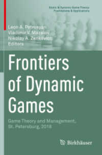 Frontiers of Dynamic Games : Game Theory and Management, St. Petersburg, 2018 (Static & Dynamic Game Theory: Foundations & Applications)