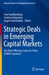 Strategic Deals in Emerging Capital Markets : Are There Efficiency Gains for Firms in BRIC Countries? (Advanced Studies in Emerging Markets Finance) （2020）