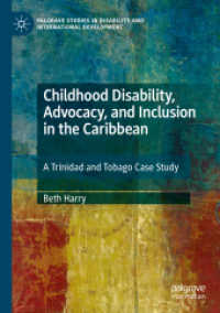 Childhood Disability, Advocacy, and Inclusion in the Caribbean : A Trinidad and Tobago Case Study (Palgrave Studies in Disability and International Development)