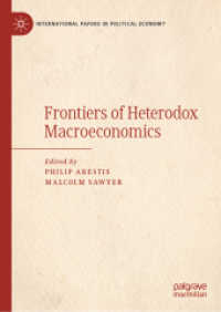 異端派マクロ経済学のフロンティア<br>Frontiers of Heterodox Macroeconomics (International Papers in Political Economy)