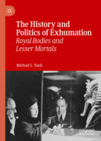 The History and Politics of Exhumation : Royal Bodies and Lesser Mortals