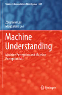 Machine Understanding : Machine Perception and Machine Perception MU (Studies in Computational Intelligence)