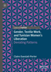 Gender, Textile Work, and Tunisian Women's Liberation : Deviating Patterns （2020）