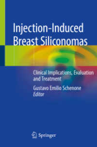 Injection-Induced Breast Siliconomas : Clinical Implications, Evaluation and Treatment （2020）