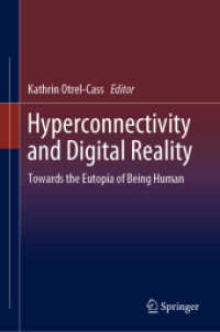 Hyperconnectivity and Digital Reality : Towards the Eutopia of Being Human