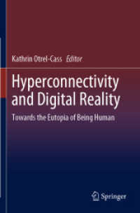 Hyperconnectivity and Digital Reality : Towards the Eutopia of Being Human
