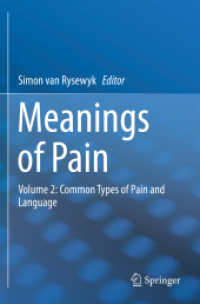Meanings of Pain : Volume 2: Common Types of Pain and Language