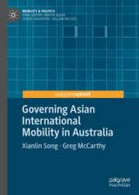 Governing Asian International Mobility in Australia (Mobility & Politics) （2020）
