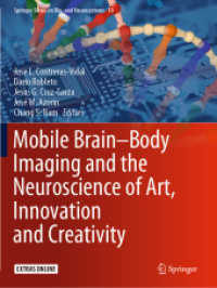 Mobile Brain-Body Imaging and the Neuroscience of Art, Innovation and Creativity (Springer Series on Bio- and Neurosystems)
