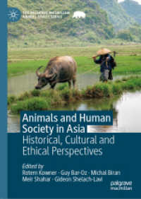 アジアにおける動物と人間社会：歴史・文化・倫理的視座<br>Animals and Human Society in Asia : Historical, Cultural and Ethical Perspectives (The Palgrave Macmillan Animal Ethics Series)