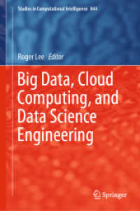 ビッグデータ、クラウドコンピューティングとデータサイエンス工学<br>Big Data, Cloud Computing, and Data Science Engineering (Studies in Computational Intelligence)