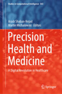 Precision Health and Medicine : A Digital Revolution in Healthcare (Studies in Computational Intelligence) （2020）
