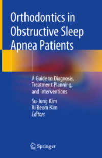 Orthodontics in Obstructive Sleep Apnea Patients : A Guide to Diagnosis, Treatment Planning, and Interventions