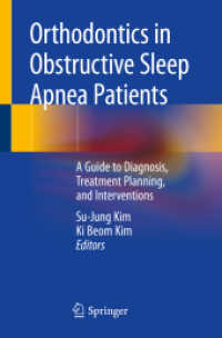 Orthodontics in Obstructive Sleep Apnea Patients : A Guide to Diagnosis, Treatment Planning, and Interventions