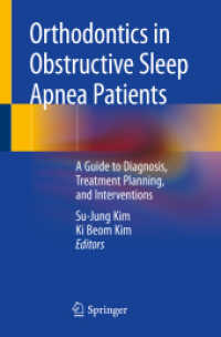 Orthodontics in Obstructive Sleep Apnea Patients : A Guide to Diagnosis, Treatment Planning, and Interventions （2020）