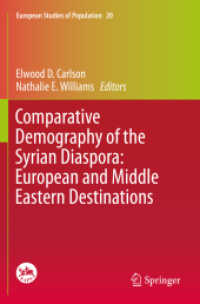 Comparative Demography of the Syrian Diaspora: European and Middle Eastern Destinations (European Studies of Population)