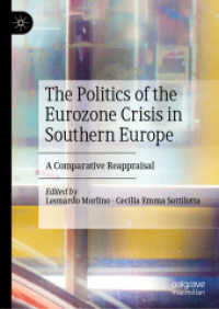 The Politics of the Eurozone Crisis in Southern Europe : A Comparative Reappraisal