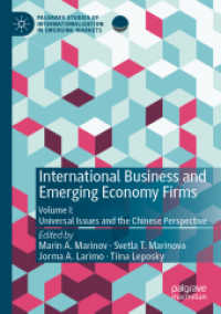 International Business and Emerging Economy Firms : Volume I: Universal Issues and the Chinese Perspective (Palgrave Studies of Internationalization in Emerging Markets)