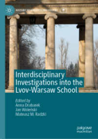 Interdisciplinary Investigations into the Lvov-Warsaw School (History of Analytic Philosophy) （2019）