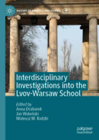 Interdisciplinary Investigations into the Lvov-Warsaw School (History of Analytic Philosophy)