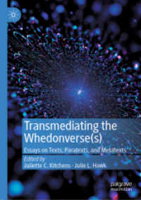Transmediating the Whedonverse(s) : Essays on Texts, Paratexts, and Metatexts （2019）