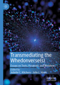 Transmediating the Whedonverse(s) : Essays on Texts, Paratexts, and Metatexts （2019）