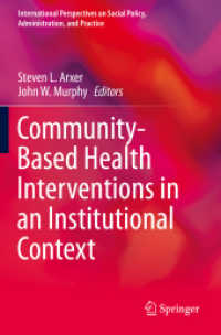 Community-Based Health Interventions in an Institutional Context (International Perspectives on Social Policy, Administration, and Practice)