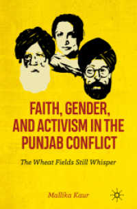 Faith, Gender, and Activism in the Punjab Conflict : The Wheat Fields Still Whisper