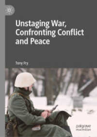 Unstaging War, Confronting Conflict and Peace （2019）