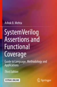 System Verilog Assertions and Functional Coverage : Guide to Language, Methodology and Applications （3RD）